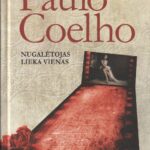 Paulo Coelho. Nugalėtojas lieka vienas