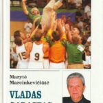 Marytė Marcinkevičiūtė. Vladas Garastas