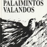 Juozas Kundrotas. Palaimintos valandos