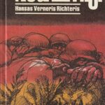 Hansas Verneris. Nugalėtieji