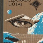 Fransisas Karsakas. Eldorado liūtai