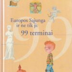 Gediminas Vitkus. Europos Sąjunga ir ne tik ji: 99 terminai