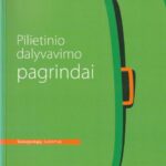 Libikas Mindaugas, Vargalytė Rita. Pilietinio dalyvavimo pagrindai