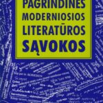 D. Borchmeyer, V. Žmegač. Pagrindinės moderniosios literatūros sąvokos