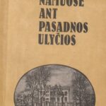 Leonas Peleckis. Namuose ant pasadnos ulyčios