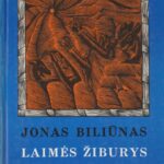 Jonas Biliūnas. Laimės žiburys
