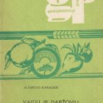 Algirdas Karalius. Vaisių ir daržovių kokybė