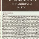A. Makarenka. Pedagoginiai raštai