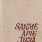 Baltušis Juozas. Sakmė apie Juzą