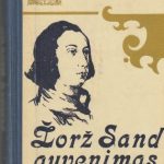 Andre Morua. Žorž Sand gyvenimas