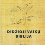 Mykolas Mikalajūnas. Didžioji vaikų Biblija. II tomas