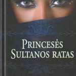 Jean Sasson. Princesės Sultanos ratas