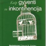 Kaip gyventi su inkontinencija