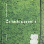 Valdas Sasnauskas. Žaliasis pasaulis