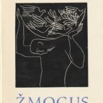 Eduardas Mieželaitis. Žmogus