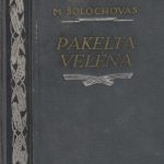 Michailas Šolochovas. Pakelta velėna