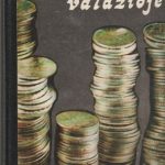 B. Baranauskas. Spekuliacinio kapitalo valdžioje (1919-1926): Dokumentų rinkinys