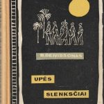 B. Deividsonas. Upės slenksčiai