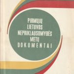 Pirmųjų Lietuvos nepriklausomybės metų dokumentai