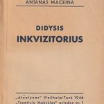 Antanas Maceina. Didysis inkvizitorius