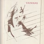 Marcelijus Martinaitis. Vainikas