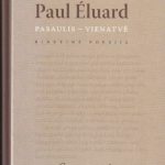 Paul Eluard. Pasaulis-vienatvė