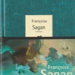 Fransuaza Sagan. Nuostabūs debesys