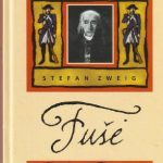 Zweig Stefan. Fušė: politikos veikėjo portretas