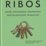 David Epstein. ŽMOGAUS RIBOS: kodėl universalai triumfuoja specializuotame pasaulyje
