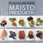 Suzanne Koranyi-Esser. Nepaprastų galių turintys maisto produktai