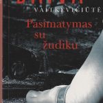 Daiva Vaitkevičiūtė. Pasimatymas su žudiku