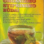 Natūralūs organizmo stiprinimo būdai