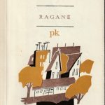 Liudas Gustainis. Raganė