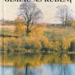 Algis Jakštas. Gimiau aš rudenį