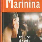 Aleksandra Marinina. Trijų Ne dėsnis