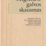 Bernardas A. Bėkeris. Migrena ir galvos skausmas