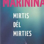 Aleksandra Marinina. Mirtis dėl mirties