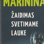 Aleksandra Marinina. Žaidimas svetimame lauke