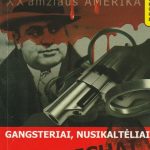 Vudas Pekeris. Gangsteriai, nusikaltėliai ir psichai