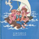 Viktoras Miliūnas. Vienas iš trijų