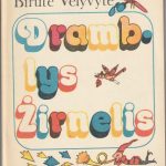 Birutė Vėlyvytė. Dramblys žirnelis