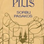 Pavolas Nedas. Balanų pilis. Sobrų pasakos