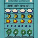 Eduardas Selelionis. Gimtinės spalvos