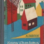 Nikolajus Dubovas. Žiaurus išbandymas