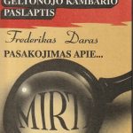 G. Leru, F. Daras. Geltonojo kambario paslaptis. Pasakojimas apie mirtį