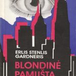 Erlis Stenlis Gardneris. Blondinė pamušta akimi