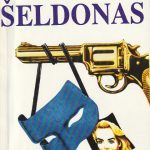 Sidnis Šeldonas. Veidas be kaukės