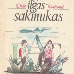 Dalia Kudžmaitė. Ilgas ilgas sakinukas