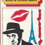 Simenonas Ž. Belos mirtis. Megrė ir vienišas žmogus