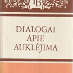 O. Sverdlova. Dialogai apie auklėjimą